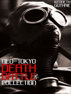 cover image of Neo-Tokyo Death Battle Collection